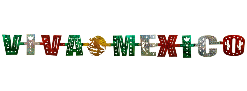 Letrero VIVA MEXICO